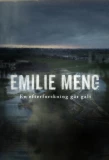 Poster for Emilie Meng - en efterforskning går galt