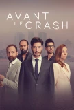 Poster for Avant Le Crash