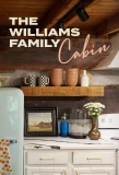 Poster for The Williams Family Cabin