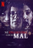 Poster for Mi encuentro con el mal