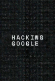 Poster for Hacking Google