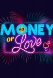 Poster for Money or Love - Fogadj a szerelemre!