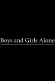 Poster for Boys and Girls Alone