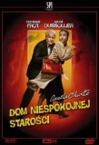 Poster for Dom niespokojnej starości