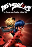 Poster for Miraculous: Les aventures de Ladybug et Chat Noir
