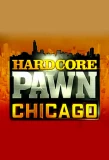 Poster for Hardcore Pawn: Chicago