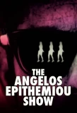 Poster for The Angelos Epithemiou Show