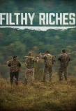 Poster for Filthy Riches