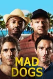 Poster for Mad Dogs