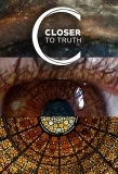 Poster for Closer to Truth