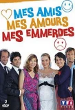 Poster for Mes amis, mes amours, mes emmerdes