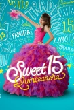 Poster for Sweet 15: Quinceañera