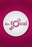 Poster for An Focal Scoir