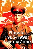 Poster for Russia 1985-1999: TraumaZone