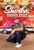 Poster for Shorty's Dream Shop