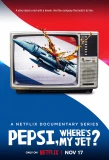 Poster for Pepsi, Where's My Jet?