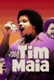 Poster for Vale Tudo com Tim Maia
