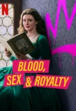 Poster for Blood, Sex & Royalty