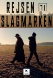 Poster for Rejsen til Slagmarken