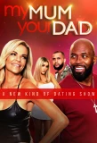 Poster for My Mum, Your Dad
