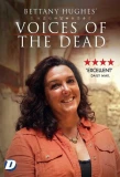 Poster for Bettany Hughes Voices of the Dead