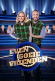 Poster for Even goeie vrienden