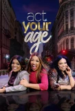 Poster for Act Your Age
