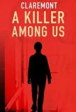 Poster for Claremont: A Killer Among Us