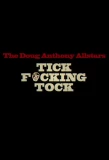 Poster for Tick F***ing Tock