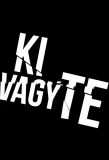 Poster for Ki vagy te