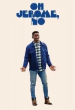 Poster for Oh Jerome, No
