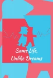 Poster for Same Bed, Different Dreams