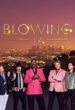 Poster for Blowing LA