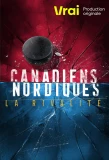 Poster for Canadiens Nordiques - La rivalité