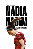 Poster for Nadia Nadim - Game Changer?