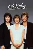 Poster for Oh Baby
