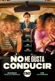 Poster for No me gusta conducir