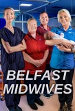 Poster for Belfast Midwives