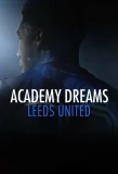 Poster for Academy Dreams Leeds United