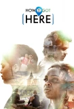 Poster for How I Got Here