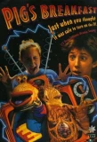 Poster for Pig's Breakfast