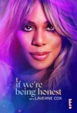 Poster for If We're Being Honest with Laverne Cox