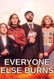 Poster for Everyone Else Burns