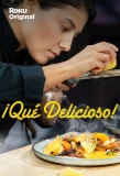Poster for ¡Qué Delicioso!