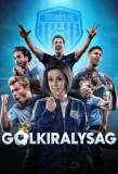 Poster for Gólkirályság