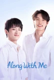 Poster for Along with Me