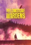 Poster for Yellowstone Wardens