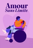 Poster for Amour sans limite
