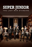 Poster for Super Junior: The Last Man Standing