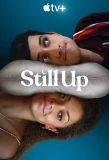Poster for Still Up